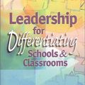 Cover Art for 9781416612476, Leadership for Differentiating Schools and Classrooms by Carol Ann Tomlinson