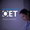 Cover Art for B07DNHHKWB, Official Guide to OET (Kaplan the Official Guide to Oet) by Kaplan Test Prep