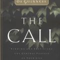 Cover Art for 0020049012918, The Call by Os Guinness