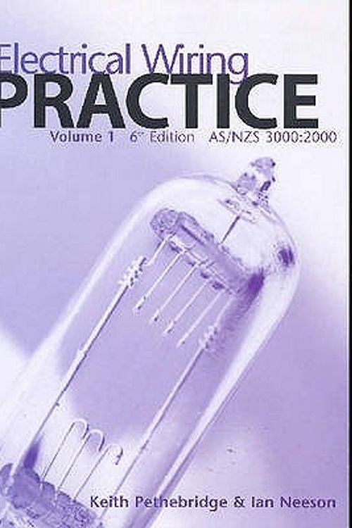 Cover Art for 9780074710524, Electrical Wiring Practice: v. 1 by Keith Pethebridge, Ian Neeson