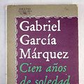Cover Art for 9788420421360, Cien Anos De Soledad/One Hundred Years of Solitude by Garcia Marquez, Gabriel