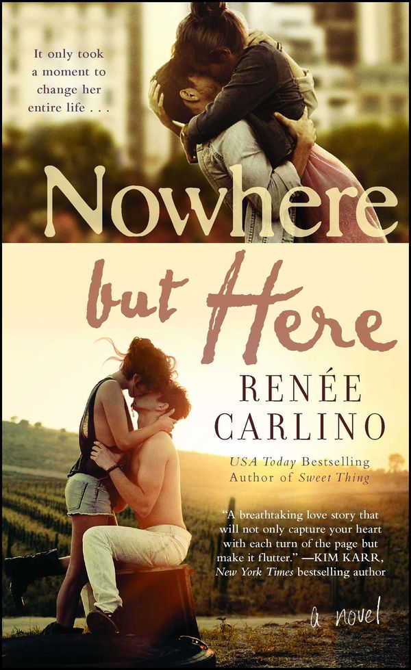 Cover Art for 9781476763965, Nowhere but Here by Renée Carlino