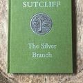 Cover Art for 9781910898338, Silver Branch by Rosemary Sutcliff