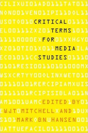 Cover Art for 9780226532554, Critical Terms for Media Studies by W. J. T. Mitchell