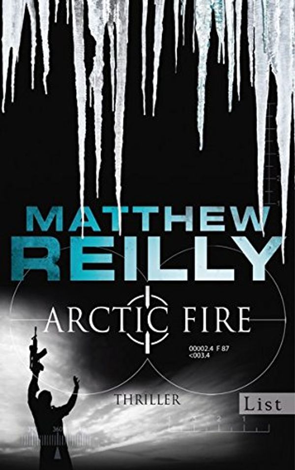Cover Art for 9783471350904, Arctic Fire by Matthew Reilly, Sepp Leeb