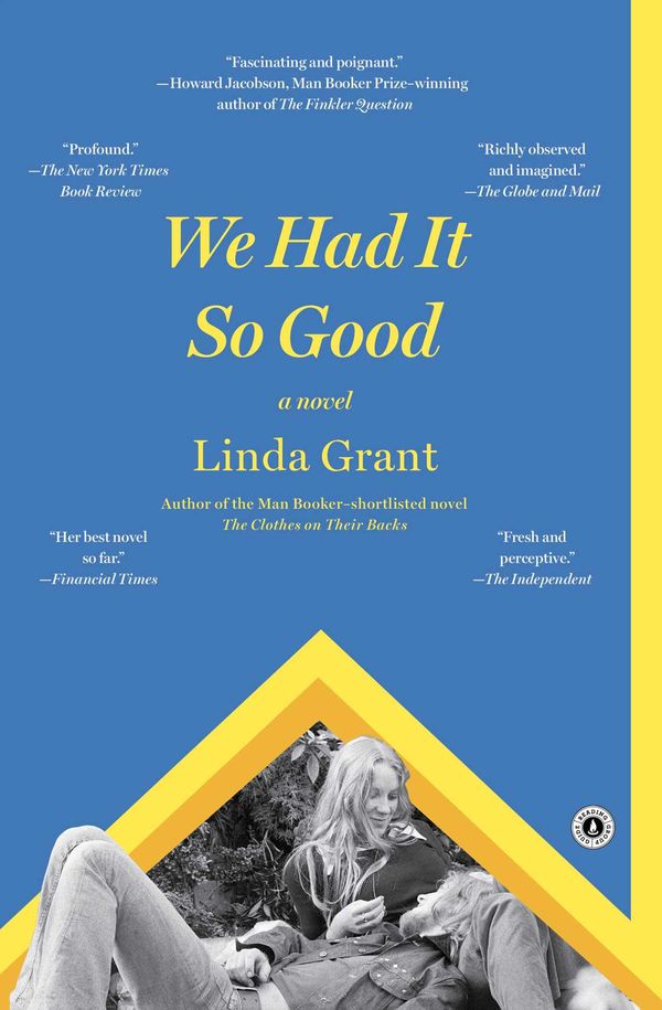 Cover Art for 9781451617467, We Had It So Good by Linda Grant