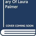 Cover Art for 9780330272292, Secret Diary of Laura Palmer by Jennifer Lynch