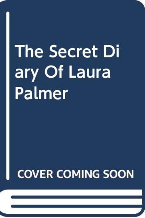 Cover Art for 9780330272292, Secret Diary of Laura Palmer by Jennifer Lynch