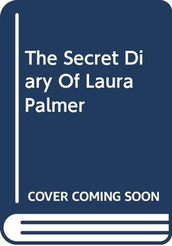 Cover Art for 9780330272292, Secret Diary of Laura Palmer by Jennifer Lynch