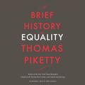 Cover Art for 9798212006620, A Brief History of Equality by Thomas Piketty