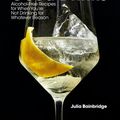 Cover Art for 9781984856357, Good Drinks: Alcohol-Free Recipes for When You're Not Drinking for Whatever Reason by Julia Bainbridge