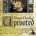 Cover Art for 9780804179034, Uprooted by Naomi Novik