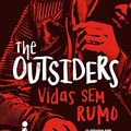 Cover Art for B086R7YJXQ, The Outsiders: Vidas Sem Rumo (Portuguese Edition) by S. E. Hinton