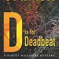 Cover Art for 9780330315852, D is for Deadbeat: A Kinsey Millhone Mystery by Sue Grafton