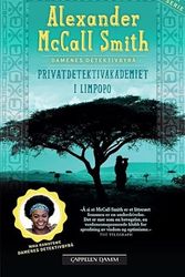 Cover Art for 9788202414665, Privatdetektivakademiet i Limpopo by Alexander McCall Smith