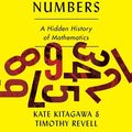 Cover Art for 9780063206076, The Secret Lives of Numbers by Timothy Revell