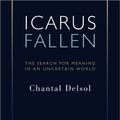 Cover Art for 9781932236040, Icarus Fallen by Chantal Delsol