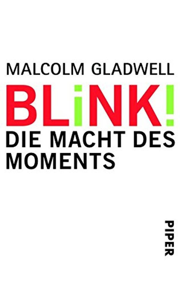 Cover Art for 9783492249058, Blink! by Malcolm Gladwell