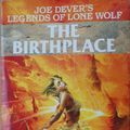 Cover Art for 9780099798903, The Birthplace by Joe Dever, John Grant