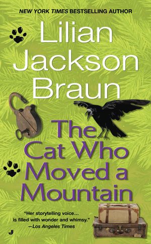 Cover Art for 9780515109504, Cat Who Moved Mountain by Lilian Jackson Braun
