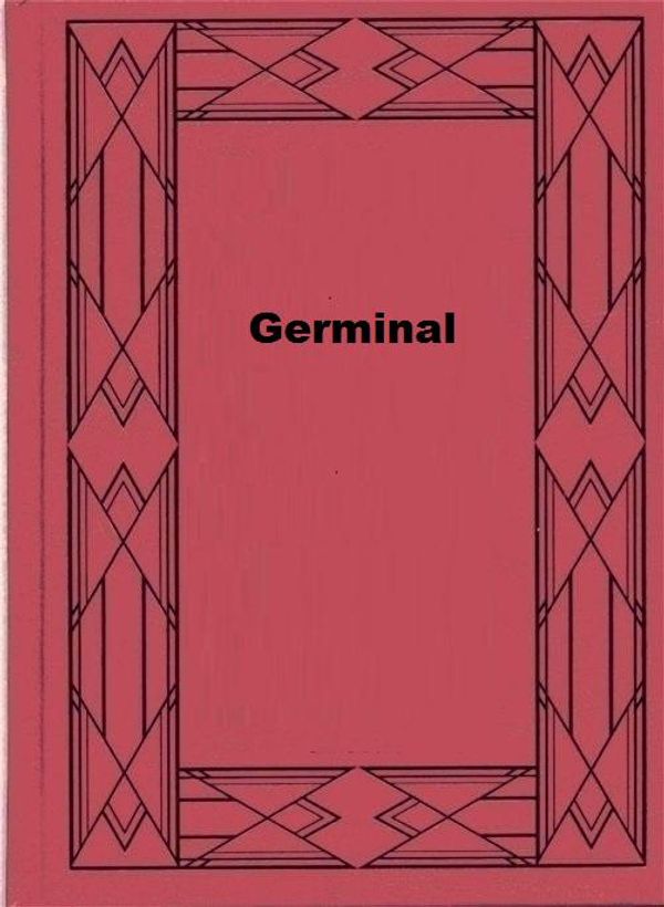 Cover Art for 1230001019902, Germinal by Emile Zola