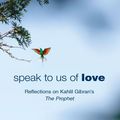 Cover Art for 9780880500685, Speak to Us of Love by Osho, Osho International Foundation