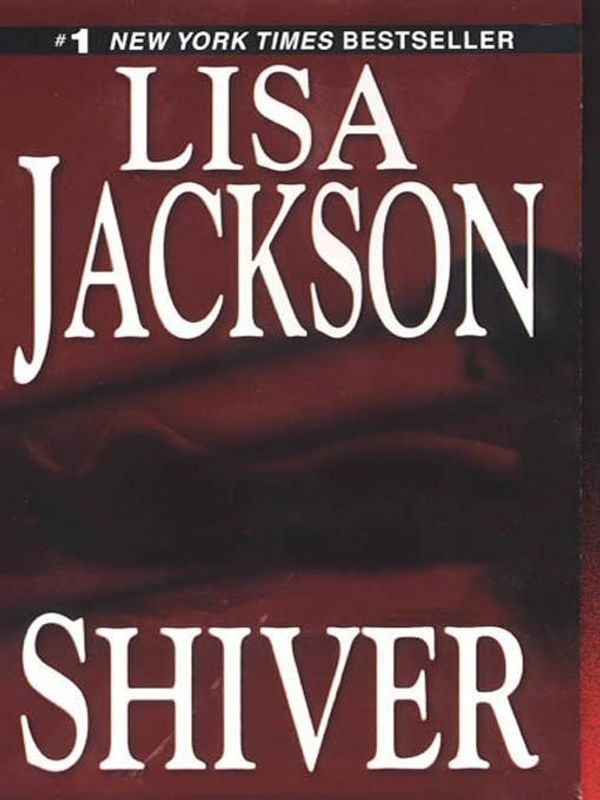 Cover Art for 9781420101942, Shiver by Lisa Jackson