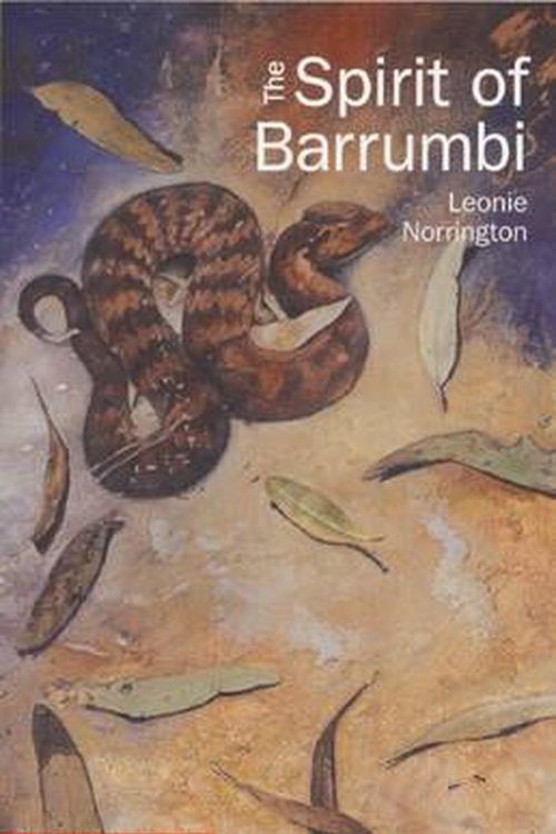 Cover Art for 9781862915527, The Spirit of Barrumbi by Leonie Norrington