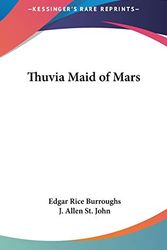 Cover Art for 9781432609085, Thuvia, Maid of Mars by Rice Edgar