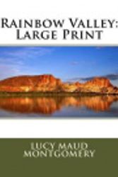 Cover Art for 9781727598506, Rainbow Valley: Large Print by Lucy Maud Montgomery
