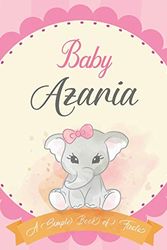 Cover Art for 9798603091853, Baby Azaria A Simple Book of Firsts: First Year Baby Book a Perfect Keepsake Gift for All Your Precious First Year Memories by Bendle Publishing