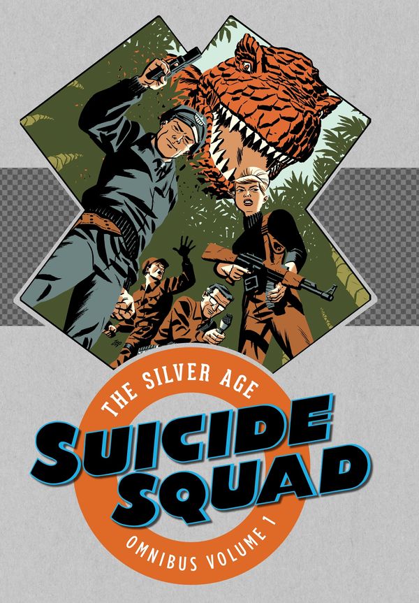 Cover Art for 9781401263430, Suicide Squad The Silver Age by Ross Andru