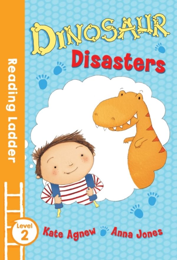 Cover Art for 9781405282284, Dinosaur Disasters by Kate Agnew