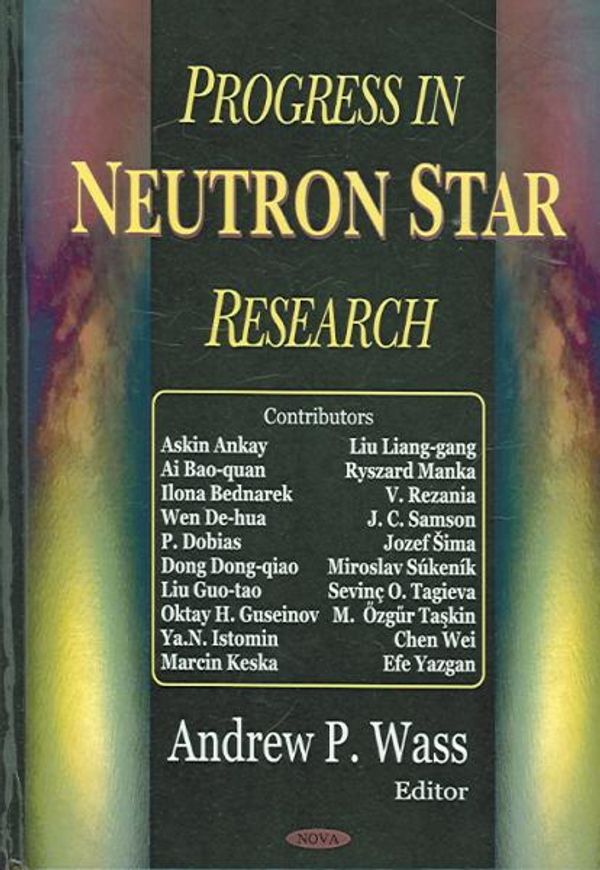 Cover Art for 9781594543517, Progress in Neutron Star Research by Unknown