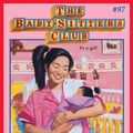 Cover Art for 9781799772019, Claudia and the World's Cutest Baby (The Baby-Sitters Club) by Ann M. Martin