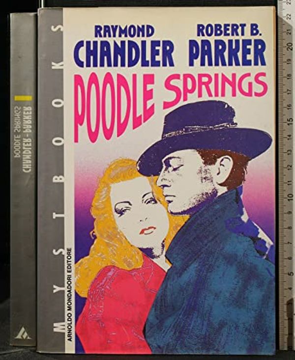 Cover Art for 9788804336235, Poodle Springs by Raymond Chandler