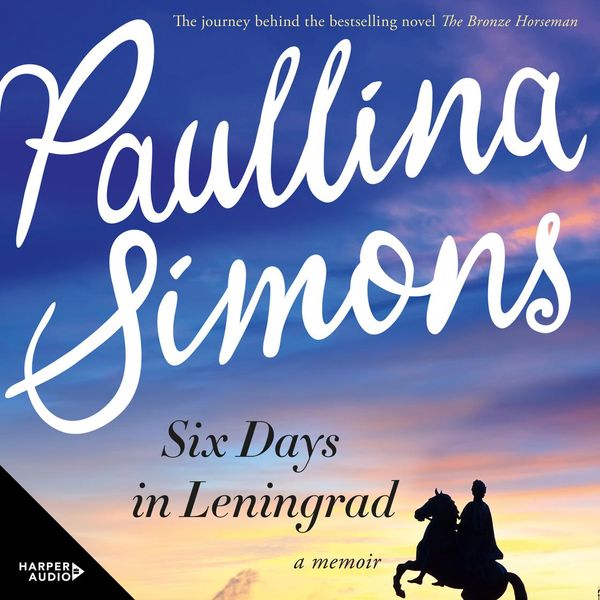 Cover Art for 9781460791936, Six Days in Leningrad by Paullina Simons