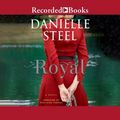 Cover Art for 9781980085744, Royal by Danielle Steel