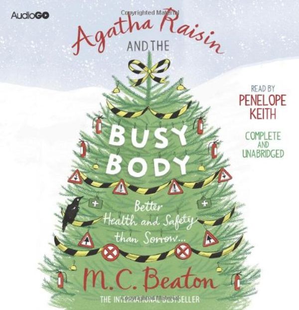 Cover Art for 9781408467992, Agatha Raisin and the Busy Body by M. C. Beaton