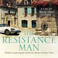 Cover Art for 9781780870748, The Resistance Man: The Dordogne Mysteries 6 by Martin Walker