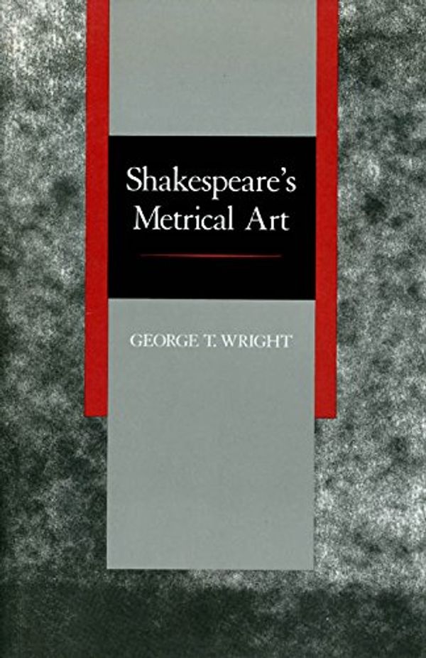 Cover Art for 9780520060579, Shakespeare's Metrical Art by Wright