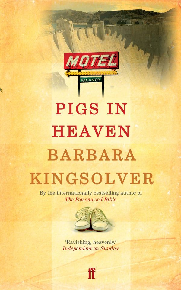 Cover Art for 9780571171781, Pigs in Heaven by Barbara Kingsolver