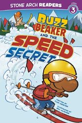 Cover Art for 9781434220615, Buzz Beaker and the Speed Secret by Cari Meister