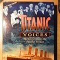 Cover Art for 9780753703359, Titanic Voices by Donald Hyslop, Alastair Forsyth, Sheila Jemima