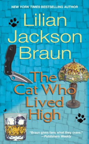 Cover Art for 9780515105667, Cat Who Lived High by Braun, Lilian Jackson