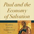 Cover Art for B08MY29CX2, Paul and the Economy of Salvation: Reading from the Perspective of the Last Judgment by Brendan Sj Byrne