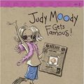 Cover Art for 9780763619312, Judy Moody Gets Famous! by Megan McDonald