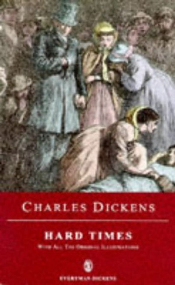 Cover Art for 9780460874502, Hard Times by Charles Dickens