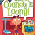 Cover Art for 9780060745233, My Weird School #7: Mrs. Cooney Is Loony! by Dan Gutman