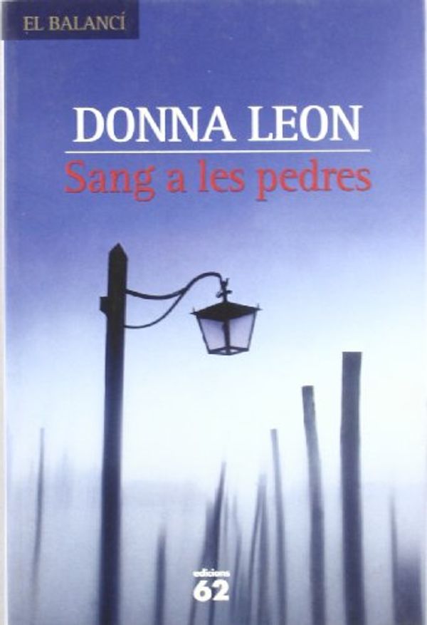 Cover Art for 9788429756456, Sang a les pedres by Unknown